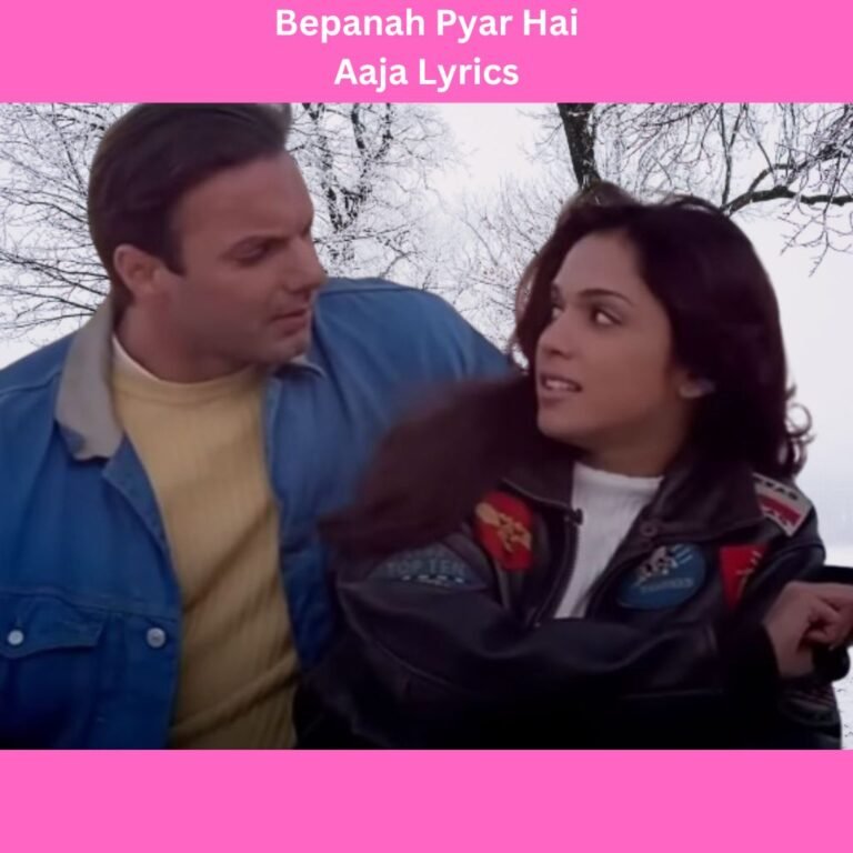 Bepanah Pyar Hai Aaja Song Lyrics - A Song Clip From The 2004 Release Hindi Movie Krishna Cottage