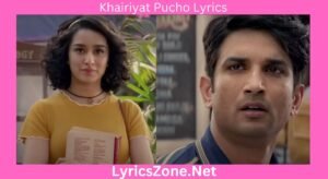 Khairiyat Pucho Lyrics