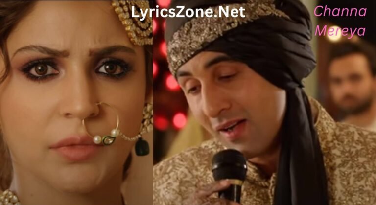 Channa Mereya Lyrics