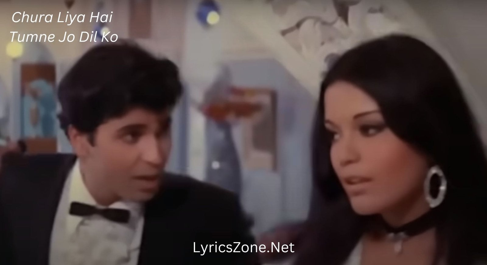 Chura Liya Hai Tumne Jo Dil Ko Lyrics | Zeenat Aman | Lyrics Zone