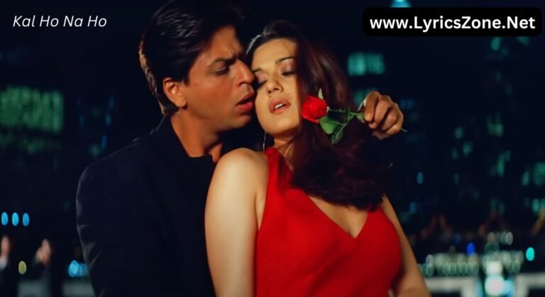 Kal Ho Na Ho Lyrics